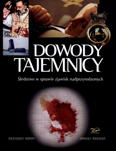 Dowody Tajemnicy. śledztwo w sprawie zjawisk nadpr