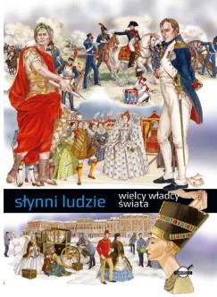 Wielcy władcy świata słynni ludzie