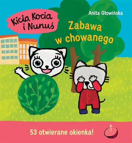 KICIA KOCIA I NUNUŚ. ZABAWA W CHOWANEGO