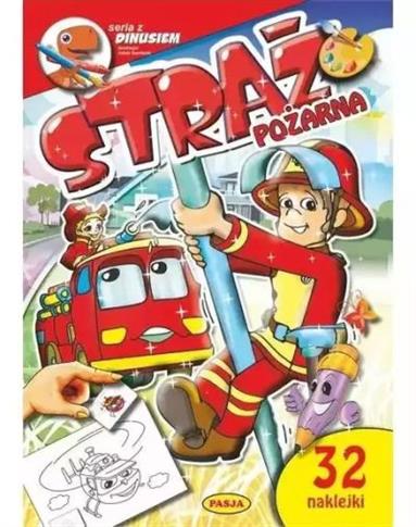 SERIA Z DINUSIEM. STRAŻ POŻARNA