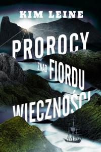 PROROCY ZNAD FIORDU WIECZNOŚCI