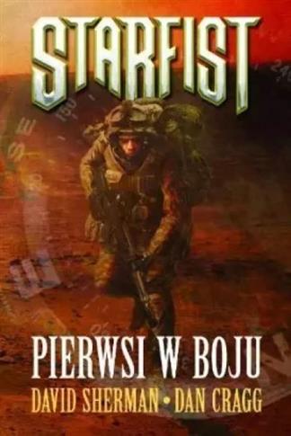 STARFIST. PIERWSI W BOJU