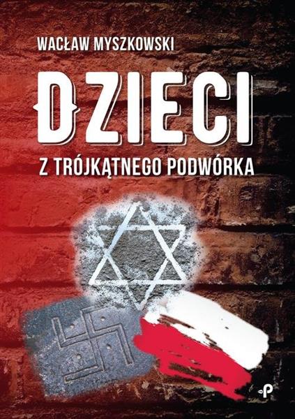 DZIECI Z TRÓJKĄTNEGO PODWÓRKA