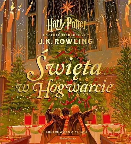 HARRY POTTER. ŚWIĘTA W HOGWARCIE