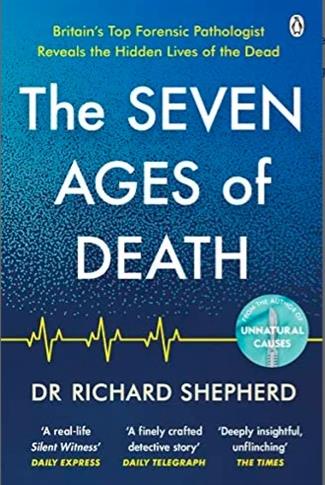 [Richard Shepherd] Seven Ages of Death