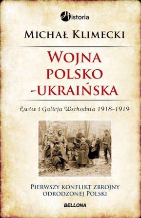 WOJNA POLSKO-UKRAIŃSKA. LWÓW I GALICJA WSCHODNIA 1