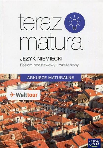 TERAZ MATURA. JĘZYK NIEMIECKI. ARKUSZE MATURALNE.