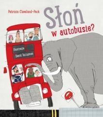 SŁOŃ W AUTOBUSIE?