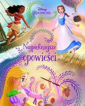 NAJPIĘKNIEJSZE OPOWIEŚCI. DISNEY KSIĘŻNICZKA