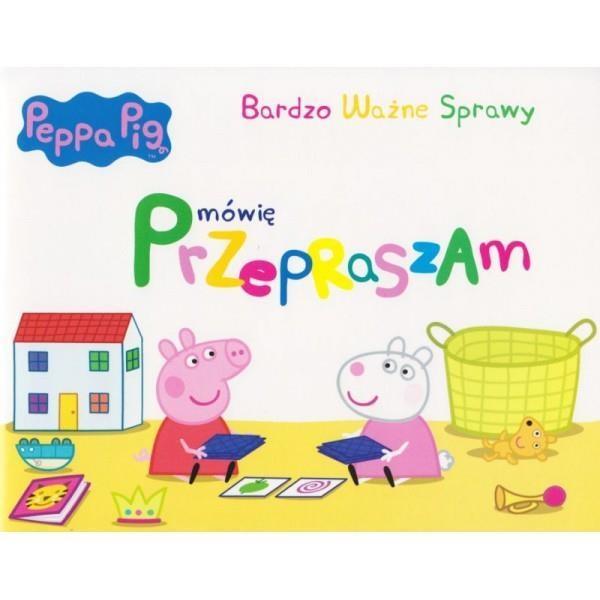 ŚWINKA PEPPA MÓWIĘ PRZEPRASZAM