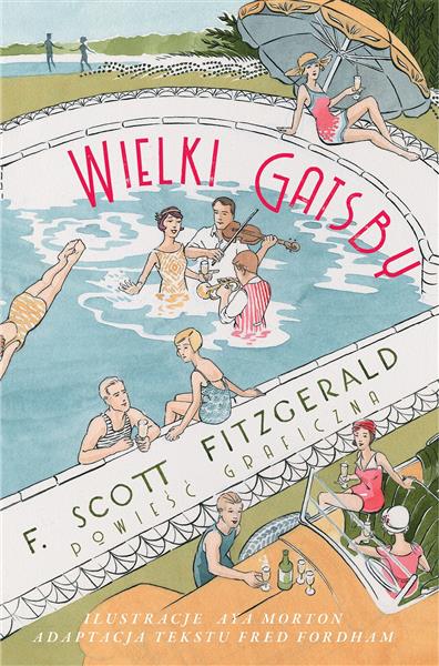 WIELKI GATSBY. POWIEŚĆ GRAFICZNA