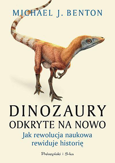 DINOZAURY ODKRYTE NA NOWO. JAK REWOLUCJA NAUKOWA?