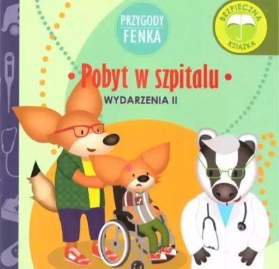 PRZYGODY FENKA. POBYT W SZPITALU