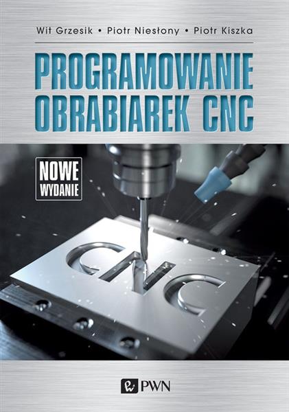 PROGRAMOWANIE OBRABIAREK CNC