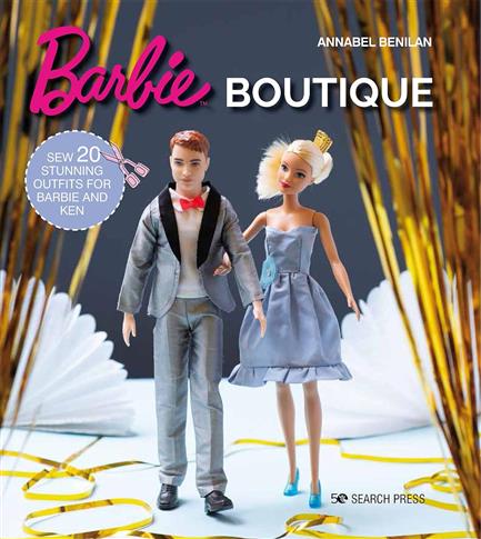 Barbie Boutique: Sew 20 stunning outfits for Barbi