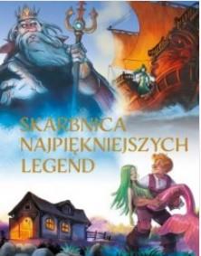 SKARBNICA NAJPIĘKNIEJSZYCH LEGEND
