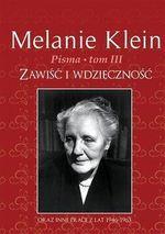 PISMA. TOM 3. ZAWIŚĆ I WDZIĘCZNOŚĆ ORAZ INNE PRACE