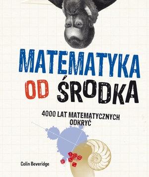 MATEMATYKA OD ŚRODKA