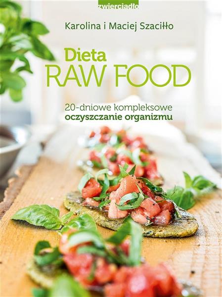 DIETA RAW FOOD 20 DNIOWE KOMPLEKSOWE