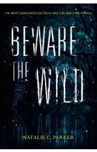 BEWARE THE WILD