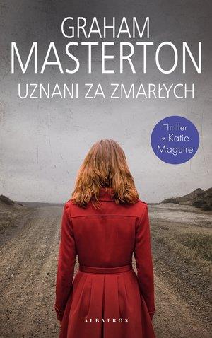 UZNANI ZA ZMARŁYCH. SERIA Z DETEKTYW KATIE MAGUIRE