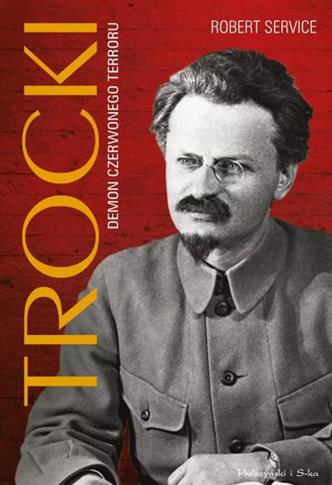 TROCKI. DEMON CZERWONEGO TERRORU