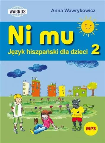 Ni Mu. Język hiszpański dla dzieci 2