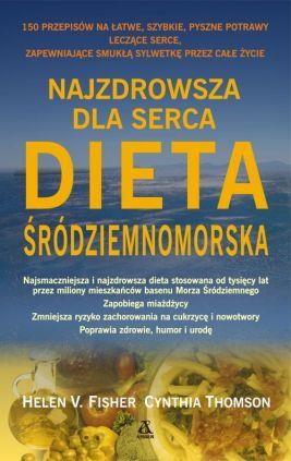 NAJZDROWSZA DLA SERCA DIETA ŚRÓDZIEMNOMORSKA