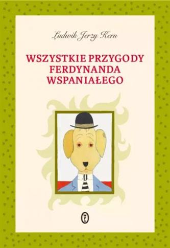 WSZYSTKIE PRZYGODY FERDYNANDA WSPANIAŁEGO
