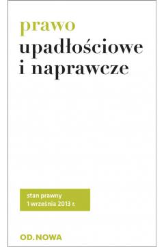 PRAWO UPADŁOŚCIOWE I NAPRAWCZE