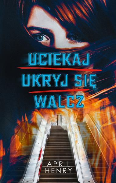 Uciekaj, ukryj się, walcz