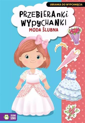 PRZEBIERANKI WYPYCHANKI. MODA ŚLUBNA