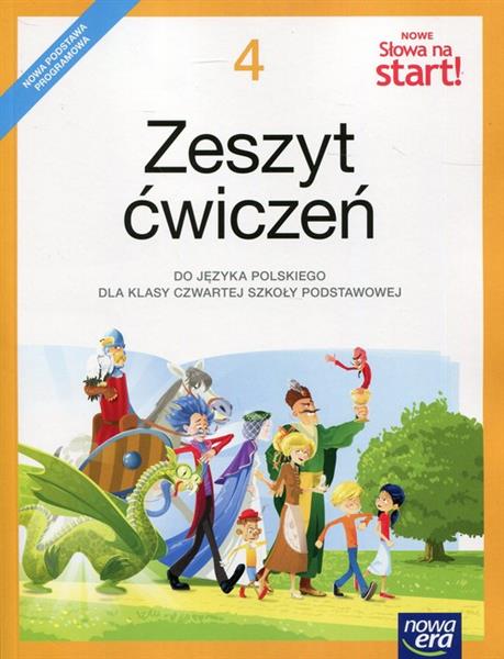 NOWE SŁOWA NA START! JĘZYK POLSKI. ZESZYT ĆWICZEŃ