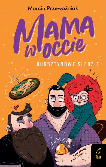 BURSZTYNOWE ŚLEDZIE. TOM 2. MAMA W OCCIE