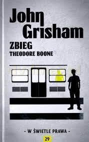 Theodore Boone zbieg - John Grisham