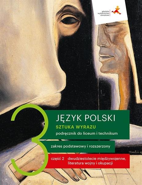 SZTUKA WYRAZU 3. JĘZYK POLSKI. PODRĘCZNIK DO LICEU