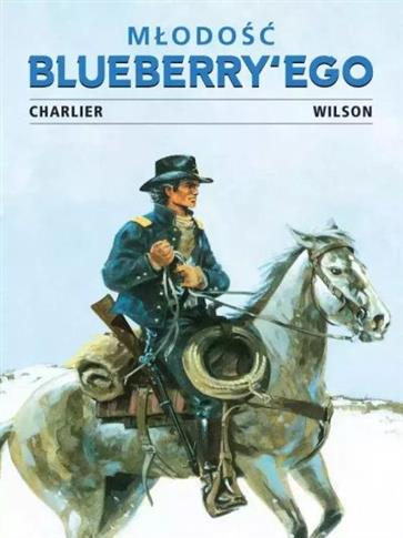 MŁODOŚĆ BLUEBERRY EGO. TOM 2