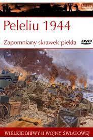 WIELKIE BITWY II WOJNY ŚWIATOWEJ. PELELIU 1944.