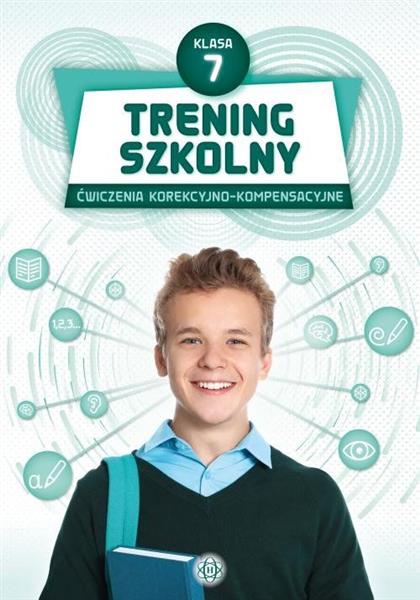 TRENING SZKOLNY. ĆWICZENIA KOREKCYJNO-KOMPENSACYJN