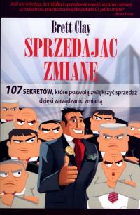 SPRZEDAJĄC ZMIANĘ. 107 SEKRETÓW, KTÓRE?