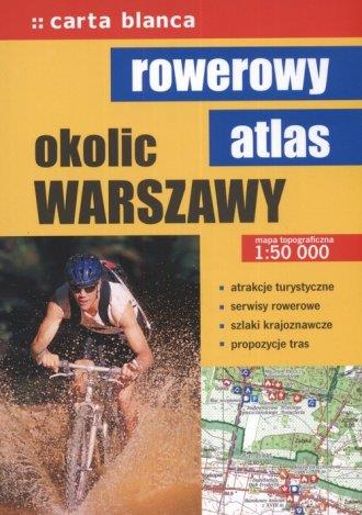 ROWEROWY ATLAS OKOLIC WARSZAWY