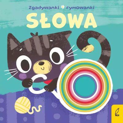 SŁOWA. ZGADYWANKI, RYMOWANKI
