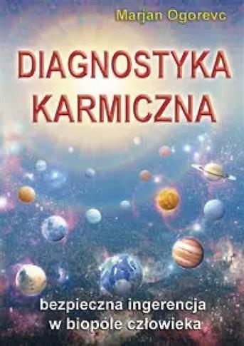 DIAGNOSTYKA KARMICZNA. BEZPIECZNA INGERENCJA