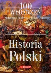 100 wydarzeń. Historia Polski