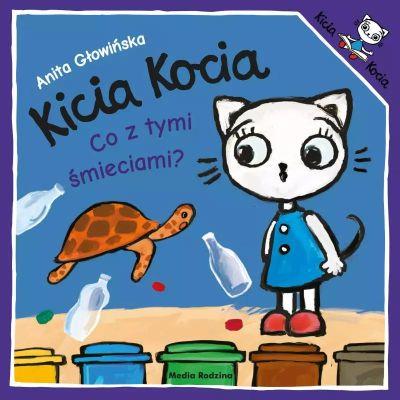 Kicia Kocia. Co z tymi śmieciami? -S.NOWY