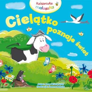 KSIĄŻECZKA MALUSZKA - CIELĄTKO POZNAJE ŚWIAT