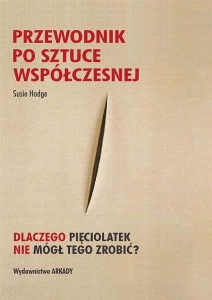 PRZEWODNIK PO SZTUCE WSPÓŁCZESNEJ