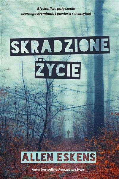 SKRADZIONE ŻYCIE