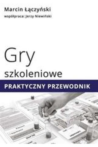 Gry szkoleniowe Praktyczny przewodnik