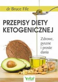 PRZEPISY DIETY KETOGENICZNEJ ZDROWE PYSZNE